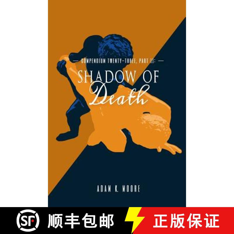 【2-3周达】Compendium Twenty-Three: PART II, Shadow of Death [9781329939912]