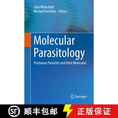 【3-4周达】Molecular Parasitology: Protozoan Parasites and their Molecules [9783709114155]