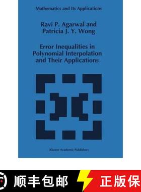 【3-4周达】Error Inequalities in Polynomial Interpolation and Their Applications [9780792323372]