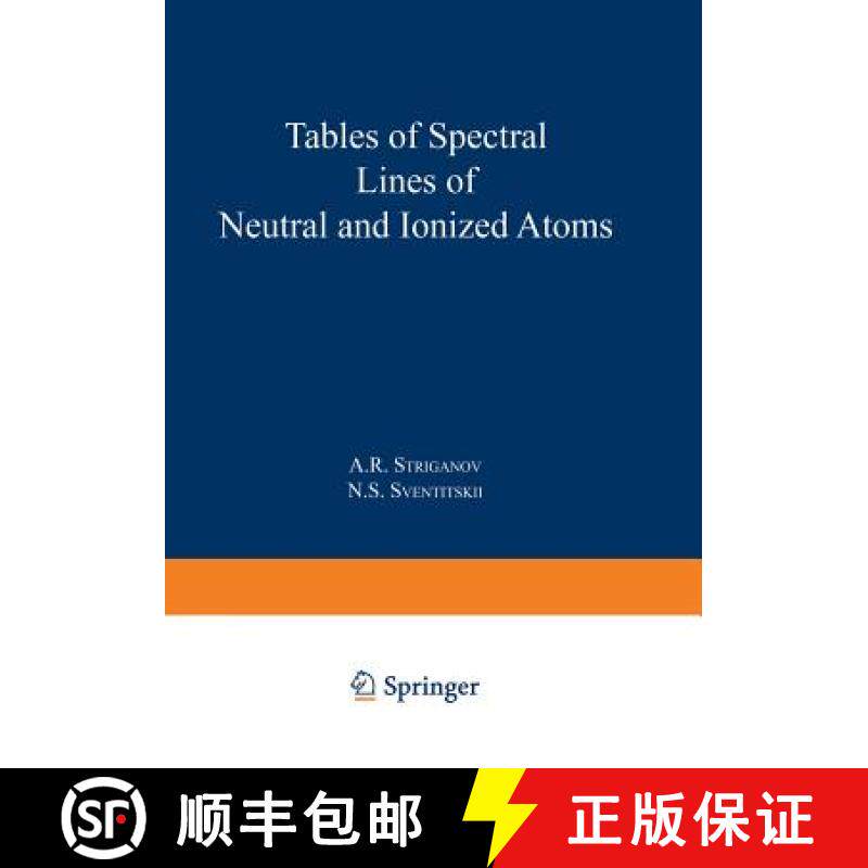 【3-4周达】Tables of Spectral Lines of Neutral and Ionized Atoms [9781475766127]