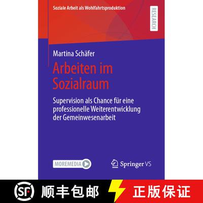 【3-4周达】Arbeiten im Sozialraum : Supervision als Chance für eine professionelle Weiterentwicklung... [9783658357658]