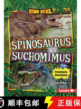 【3-4周达】Spinosaurus vs. Suchomimus: Prehistoric Showdown [9798765683910]