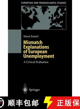 【3-4周达】Mismatch Explanations of European Unemployment : A Critical Evaluation [9783642637896]