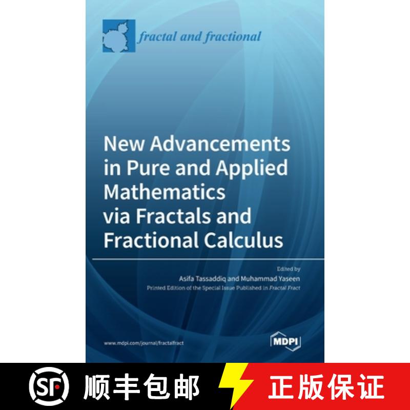 【3-4周达】New Advancements in Pure and Applied Mathematics via Fractals and Fractional Calculus [9783036549057]