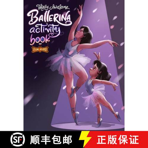 【3-4周达】Totally Awesome Ballerina Activity Book for Kids: Fun and Engaging Ballet-Themed Activitie... [9789083402093]
