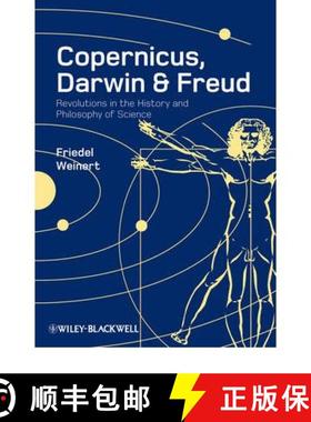 【3-4周达】Copernicus, Darwin, Freud - Revolutions In The History And Philosophy Of Science [Wiley哲学] [9781405181846]