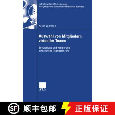 【3-4周达】Auswahl von Mitgliedern virtueller Teams: Entwicklung und Validierung eines Online-Testver... [9783824407132]
