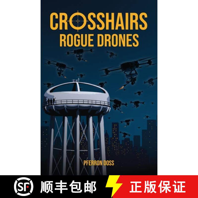 预订 Crosshairs: Rogue Drones [9781644388174]