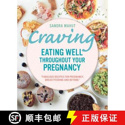 【3-4周达】Craving: Eating Well Throughout Your Pregnancy [9781743368152]