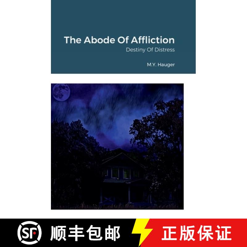 【2-3周达】The Abode Of Affliction: Destiny Of Distress [9781387727308]