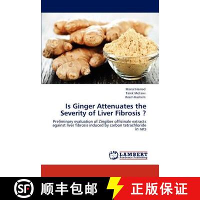 预订 Is Ginger Attenuates the Severity of Liver Fibrosis ? [9783848498406]