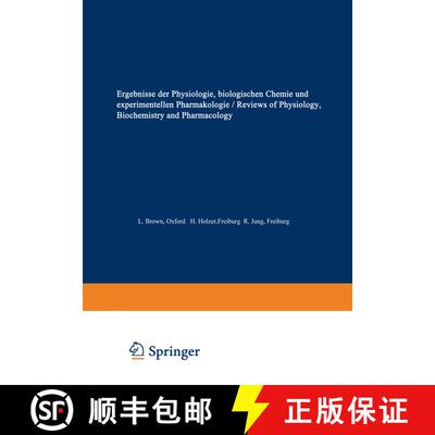 【3-4周达】Ergebnisse der Physiologie / Reviews of Physiology: Biologischen Chemie und experimentelle... [9783662311028]