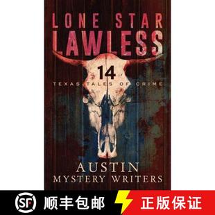 4周达 Star Crime 9781479429769 Tales Texas Lawless Lone