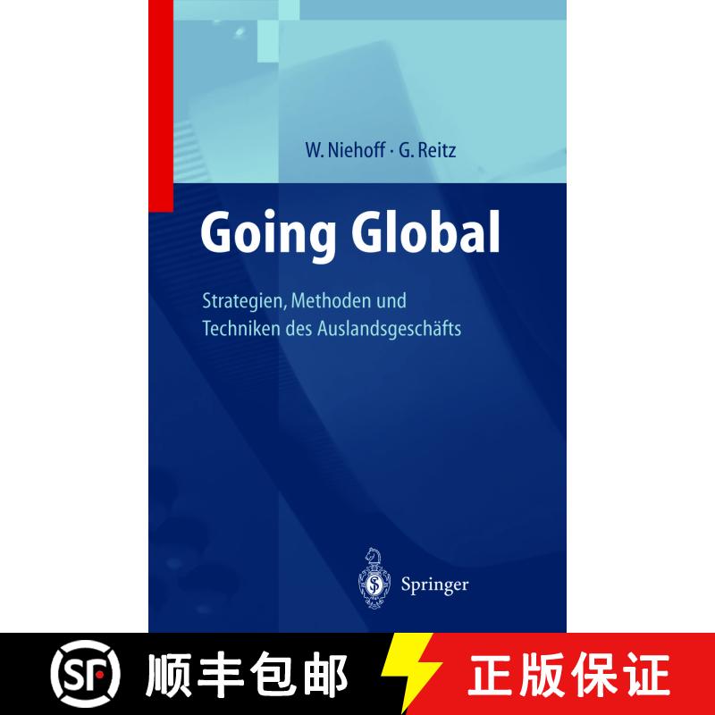 【3-4周达】精装 Going Global -- Strategien, Methoden Und Techniken Des Auslandsgeschafts [9783540675013] - 实物图