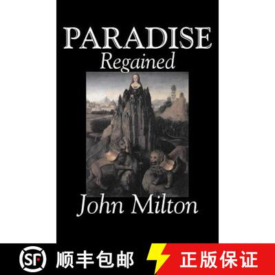 【3-4周达】Paradise Regained by John Milton, Poetry, Classics, Literary Collections [9781603120272]