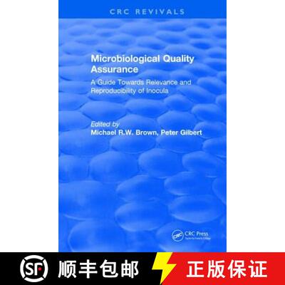 【3-4周达】Microbiological Quality Assurance : A Guide Towards Relevance and Reproducibility of Inocula [9781315895451]