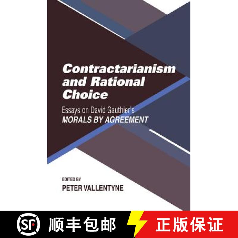 预订 Contractarianism and Rational Choice: Essays on David Gauthier's Morals by Agreement [9780521391344]