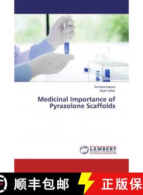预订 Medicinal Importance of Pyrazolone Scaffolds [9786139848577]