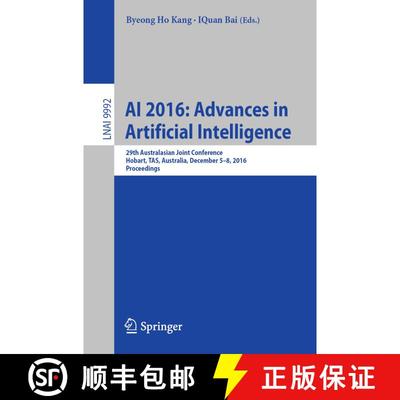 【3-4周达】AI 2016: Advances in Artificial Intelligence : 29th Australasian Joint Conference, Hobart,... [9783319501260]