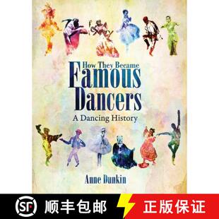 They 9780997713503 History Dancing Dancers Famous Became How 预订
