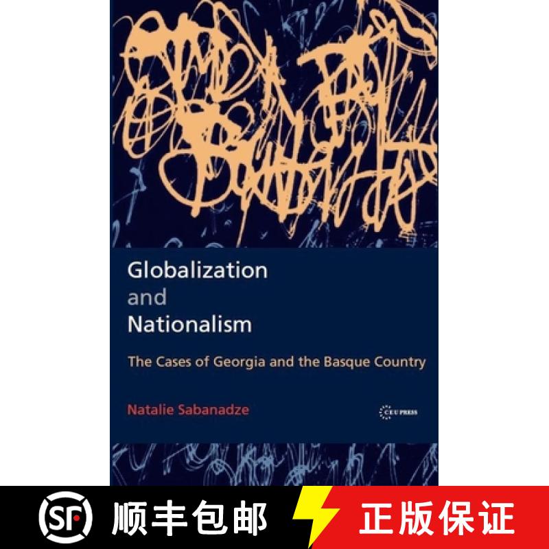 【3-4周达】Globalization and Nationalism : The Cases of Georgia and the Basque Country [9789639776531]