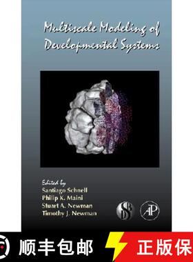 【3-4周达】Multiscale Modeling of Developmental Systems: Volume 81 [9780123742537]