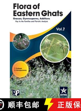 【3-4周达】Flora of Eastern Ghats Vol 7: Grass Gymnosperms Additions Keys to the Families and Florist... [9789390371396]