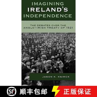 9780742541474 Anglo Imagining over 1921 The Treaty 4周达 Debates Independence Irish Ireland the
