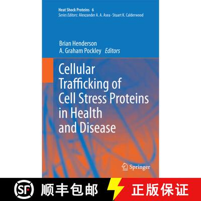 【3-4周达】Cellular Trafficking of Cell Stress Proteins in Health and Disease [9789400795907]
