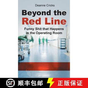 【3-4周达】Beyond the Red Line: Funny Shit that Happens in the Operating Room [9798893081084]