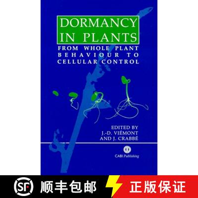 【3-4周达】精装 Dormancy in Plants: From Whole Plant Behaviour to Cellular Control [9780851994475]