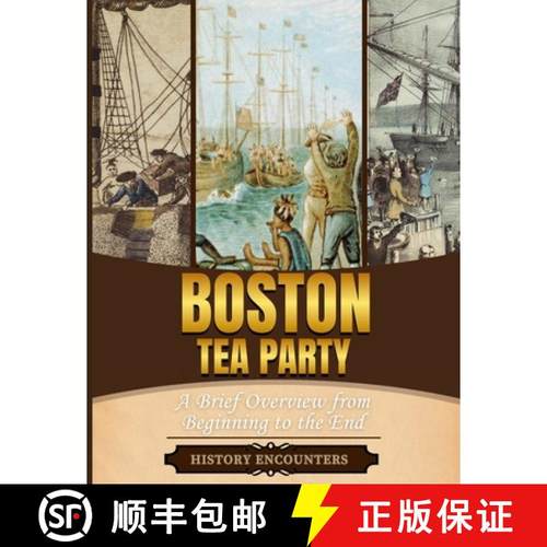 预订 Boston Tea Party: A Brief Overview from Beginning to the End [9798330534982]