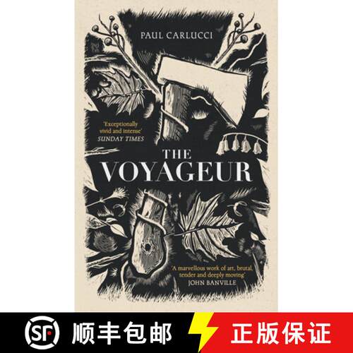 【3-4周达】The Voyageur: 'Marvellous work of art' John Banville [9781800753174]