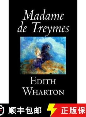 【3-4周达】Madame de Treymes by Edith Wharton, Fiction, Classics, Fantasy, Horror [9781598183771]