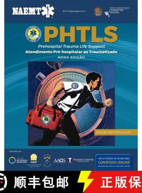 【3-4周达】Phtls: Suporte de Vida Em Trauma Pré-Hospitalar, Nona Edição: Suporte de Vida Em Trauma... [9781284197501]
