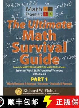 【3-4周达】The Ultimate Math Survival Guide Part 1: Whole Numbers & Integers, Fractions, and Decimals... [9780984362950]