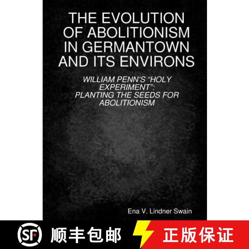 预订 The Evolution of Abolitionism [9780359139835]