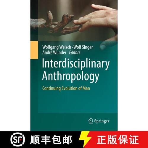 【3-4周达】精装 Interdisciplinary Anthropology: Continuing Evolution of Man [9783642116674]