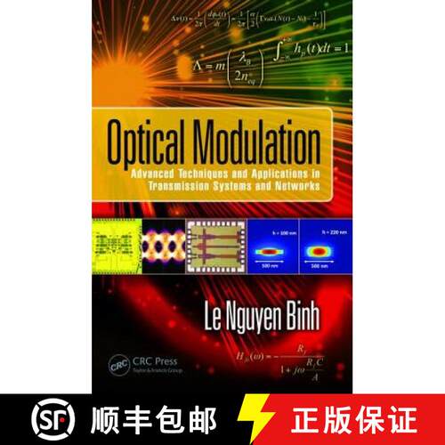 【3-4周达】精装 Optical Modulation : Advanced Techniques and Applications in Transmission Systems and... [9781498745239]