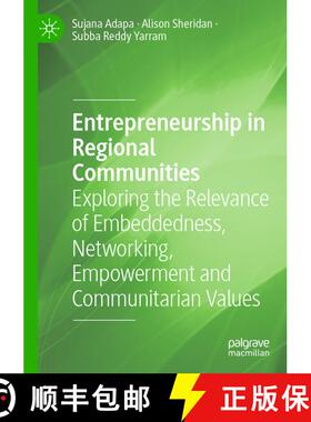 【3-4周达】Entrepreneurship in Regional Communities : Exploring the Relevance of Embeddedness, Networ... [9783030605612]