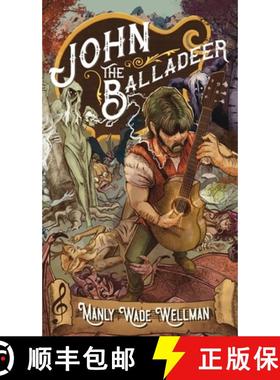 预订 John the Balladeer [9781960241023]
