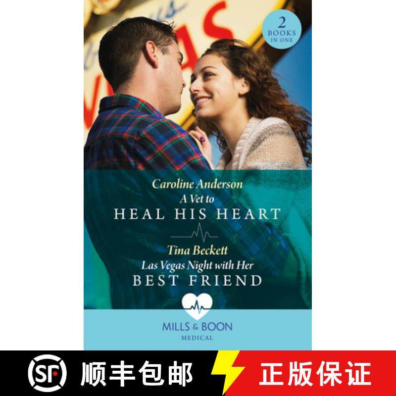 【3-4周达】A Vet To Heal His Heart / Las Vegas Night With Her Best Friend: A Vet to Heal His Heart / ... [9780263321791]