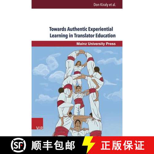 【3-4周达】精装 Towards Authentic Experiential Learning in Translator Education [9783847104957]