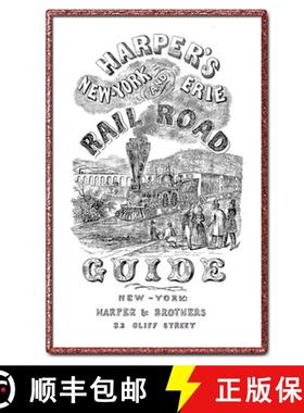 【3-4周达】Harper's New York and Erie Railroad Guide Book of 1851 [9780983848752]