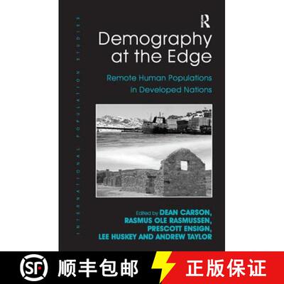 【3-4周达】精装 Demography at the Edge : Remote Human Populations in Developed Nations [9780754679622]