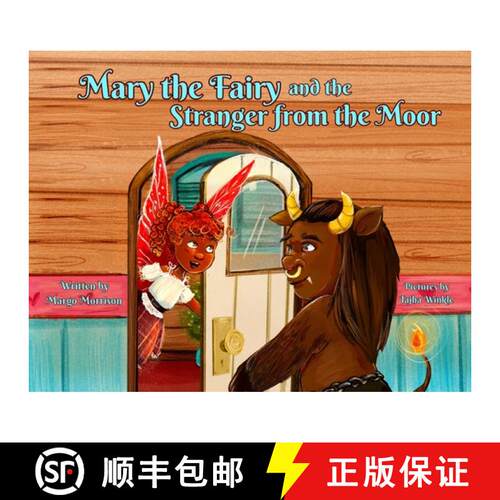 【3-4周达】Mary the Fairy and the Stranger from the Moor [9782958332013]