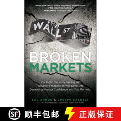 【3-4周达】Broken Markets: How High Frequency Trading and Predatory Practices on Wall Street Are Dest... [9780133993509]