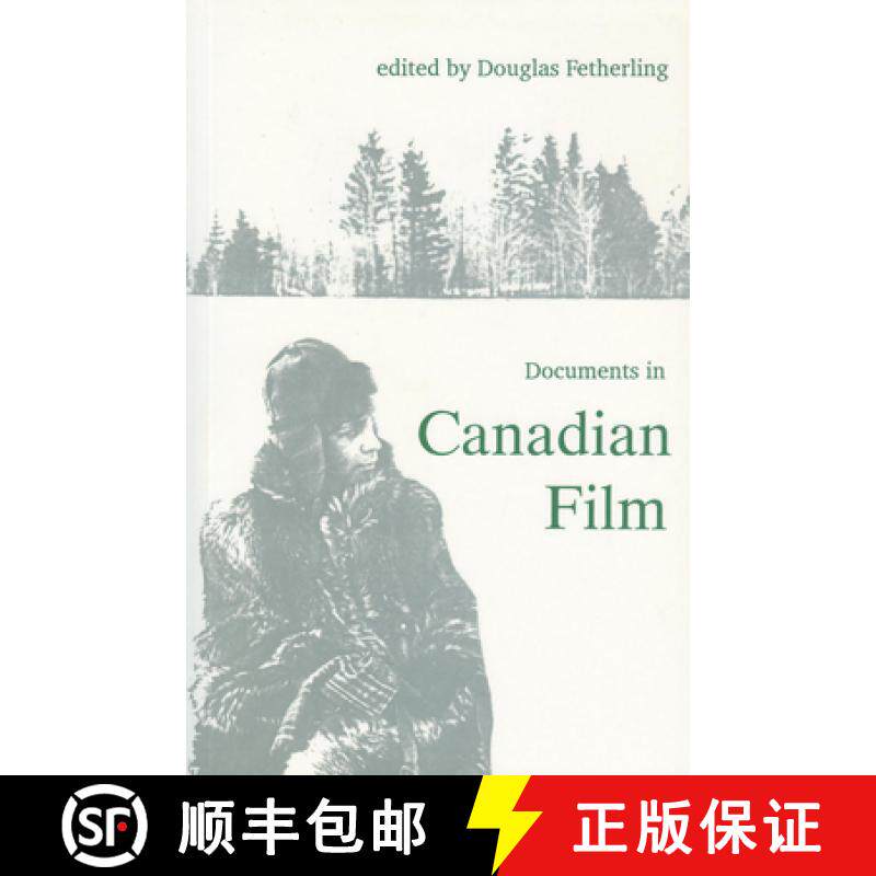 【3-4周达】Documents in Canadian Film [9780921149248]