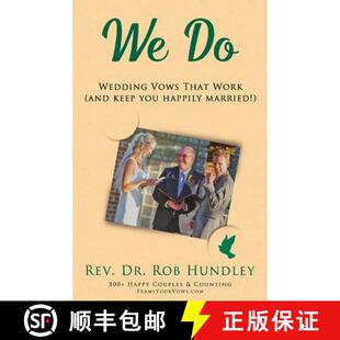【3-4周达】We Do: Wedding Vows That Work (and Keep You Happily Married) [9780997534207]