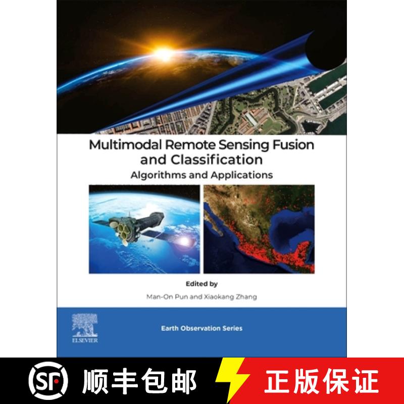 【3-4周达】Multimodal Remote Sensing Fusion and Classification: Algorithms and Applications [9780443291524]